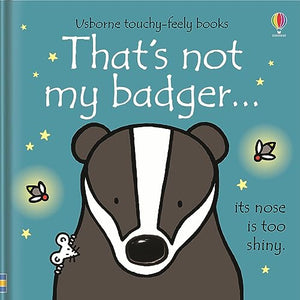 That's not my badger… 