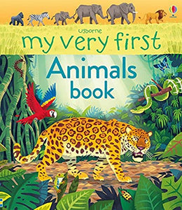 My Very First Animals Book 