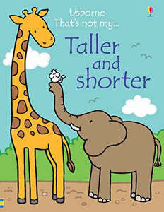 Taller and Shorter 