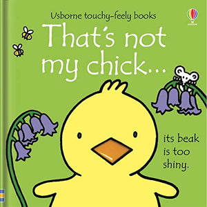 That's not my chick… 