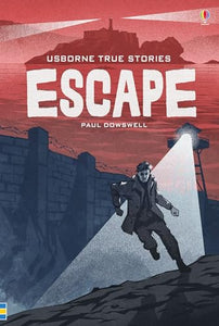 True Stories of Escape 