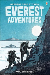 True Stories of Everest Adventures 