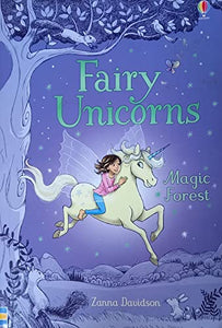 Fairy Unicorns The Magic Forest 