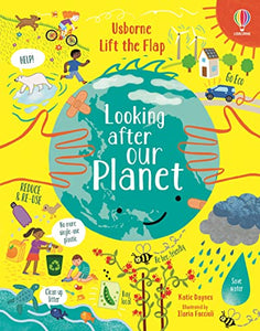 Lift-the-Flap Looking After Our Planet 