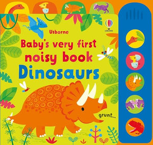 Baby's Very First Noisy Book Dinosaurs 