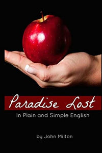 Paradise Lost In Plain and Simple English 