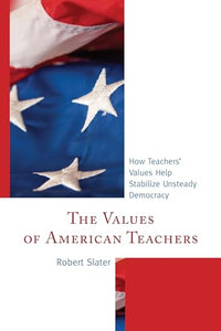 The Values of American Teachers 