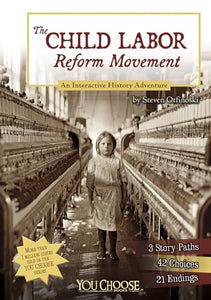 The Child Labor Reform Movement 