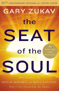 The Seat of the Soul 