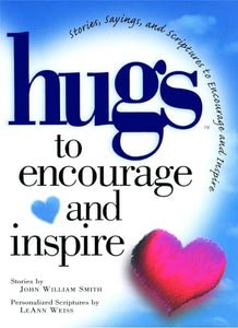 Hugs to Encourage and Inspire 