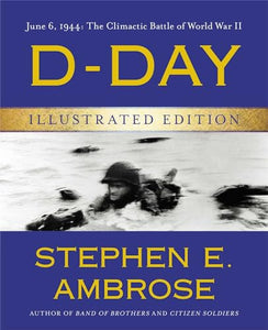 D-Day Illustrated Edition 