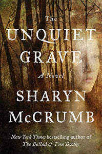 The Unquiet Grave 