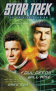 Star Trek: The Original Series: Foul Deeds Will Rise 