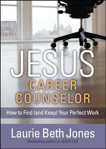 Jesus, Career Counselor 