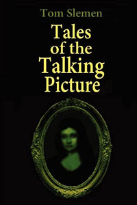 Tales of the Talking Picture 