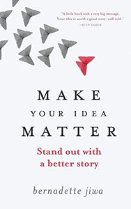 Make Your Idea Matter 