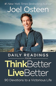 Daily Readings From Think Better, Live Better 