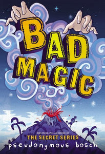 Bad Magic 