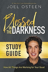 Blessed in the Darkness Study Guide 