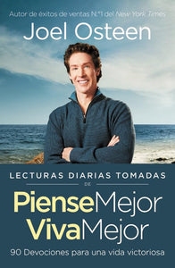 Lecturas Diarias Tomadas de Piense Mejor, Viva Mejor 