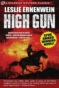 High Gun (Spur Award Winning Novel) 