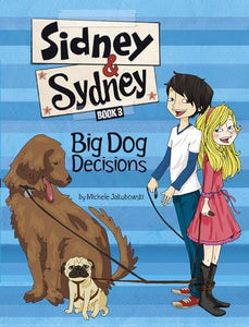 #3 Big Dog Decisions 