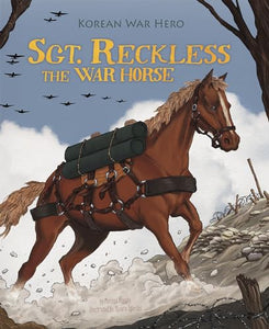 Sgt. Reckless the War Horse 