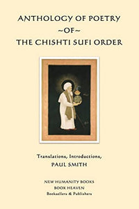 Anthology of Poetry of the Chishti Sufi Order 