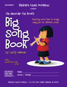 The Recorder Fun Book's Big Song Book 