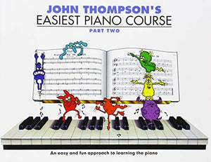 John Thompson's Easiest Piano Course 