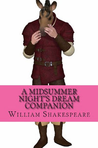 A Midsummer Night's Dream Companion 