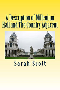 A Description of Millenium Hall and The Country Adjacent 