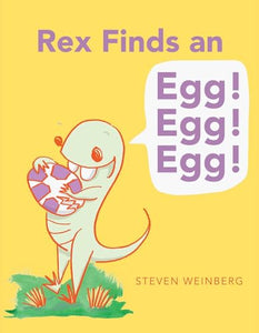 Rex Finds an Egg! Egg! Egg! 