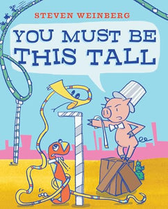 You Must Be This Tall 