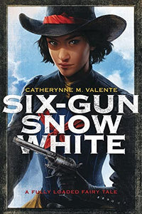 Six-Gun Snow White 