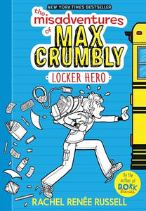 The Misadventures of Max Crumbly 1 