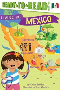 Living in . . . Mexico 