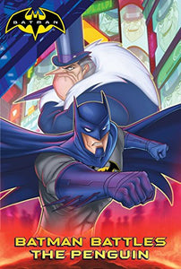 Batman Battles the Penguin 