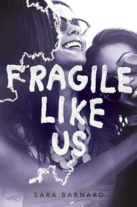 Fragile Like Us 