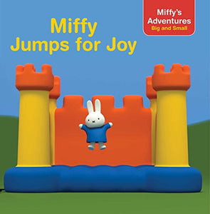 Miffy Jumps for Joy 