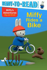 Miffy Rides a Bike 