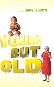 Young But Old 