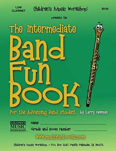 The Intermediate Band Fun Book (Low Clarinet) 