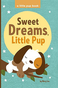 Sweet Dreams, Little Pup 