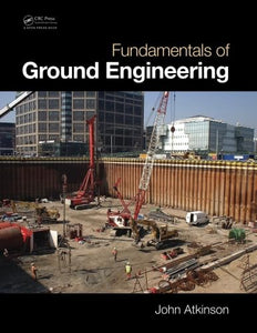 Fundamentals of Ground Engineering 