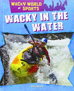 Wacky in the Water 