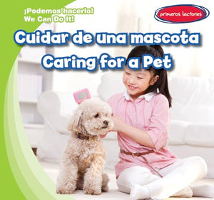 Cuidar de Una Mascota / Caring for a Pet 