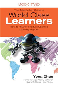 The Take-Action Guide to World Class Learners Book 2 