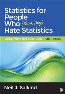 Statistics for People Who (Think They) Hate Statistics 