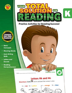 Your Total Solution for Reading, Grade K 